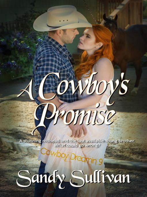 Title details for A Cowboy's Promise by Sandy Sullivan - Available